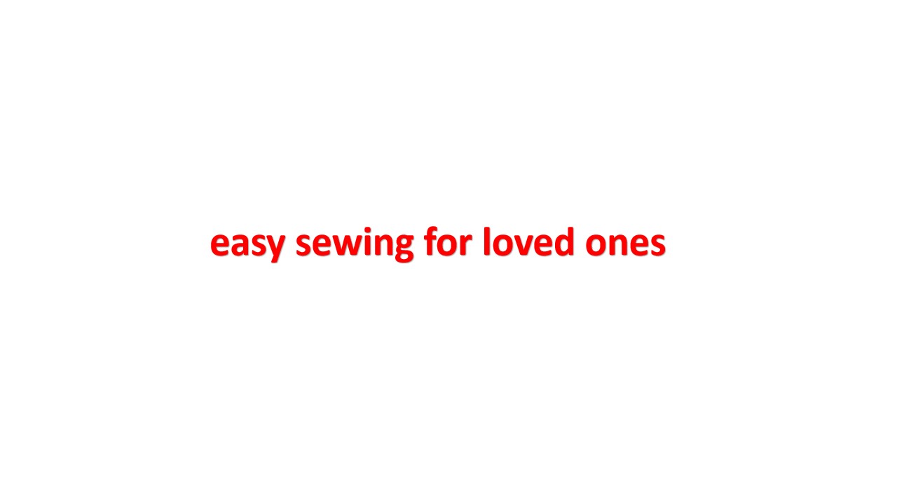 easy sewing loved, かんたん服つくり，初心者，生地，ミシン